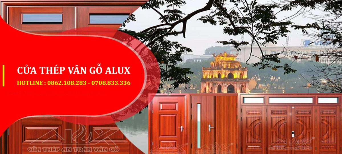 Chọn mua cửa thép vân gỗ từ thương hiệu và nhà cung cấp uy tín Giá Cửa Thép Vân Gỗ Mới Nhất
